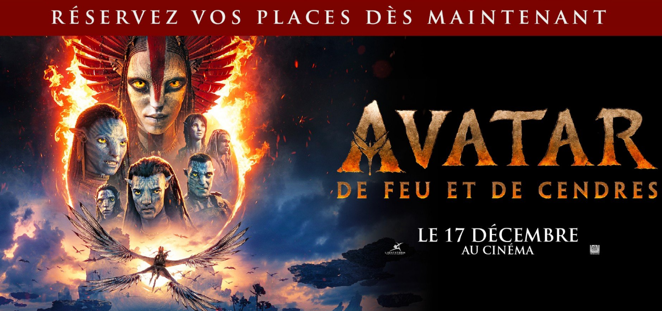Réservez vos places pour AVATAR 3 en 2D & 3D dès le 17/12/2025