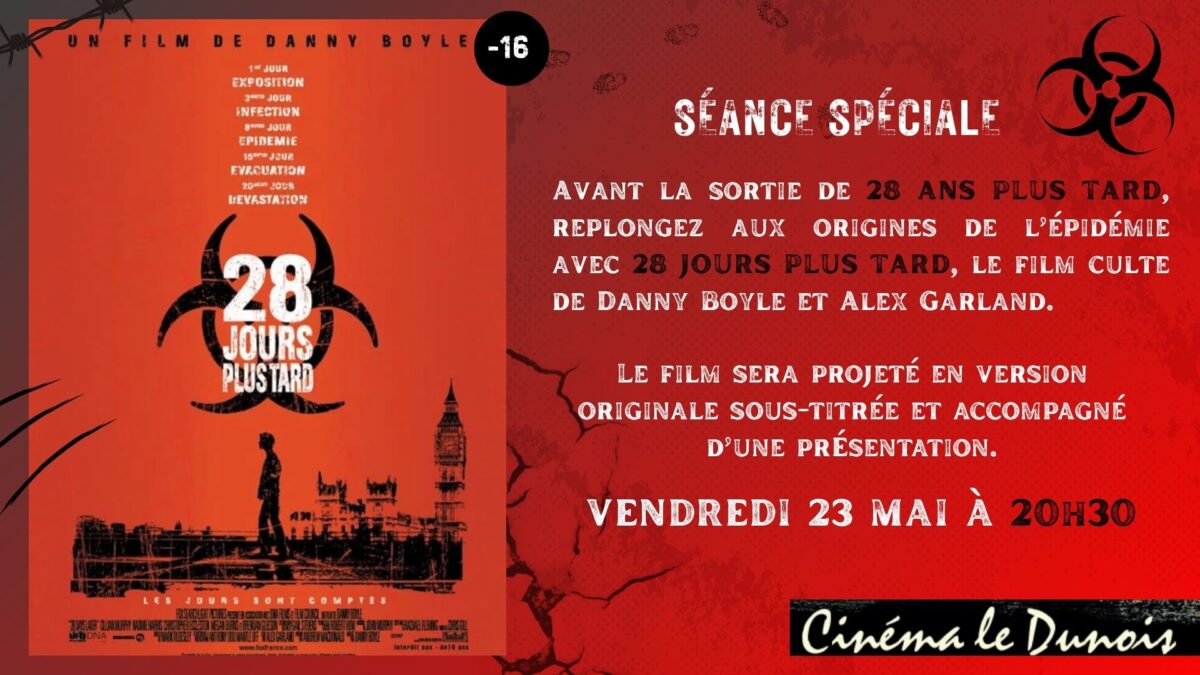 28 JOURS PLUS TARD